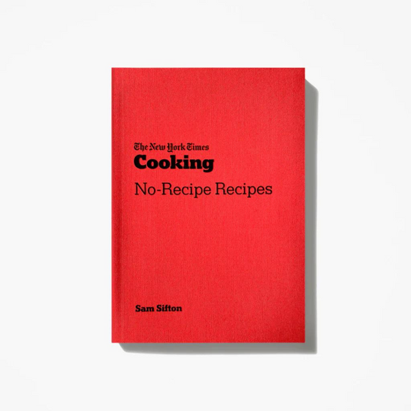 NYT: No Recipe Recipes