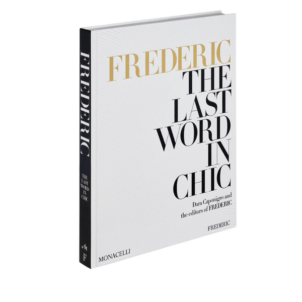 Frederic: The Last Word in Chic